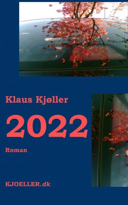 2022 af Klaus Kjøller