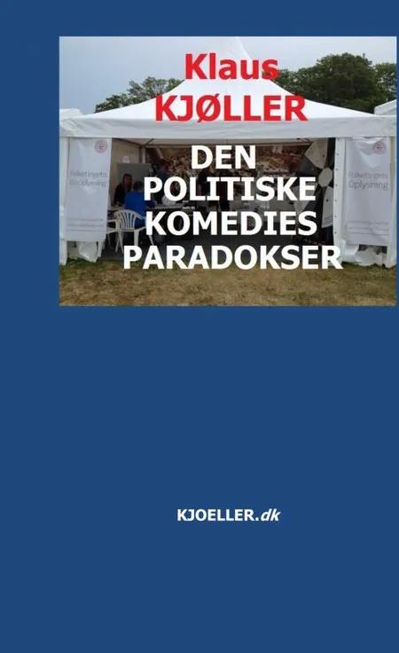 Den politiske komedies paradokser af Klaus Kjøller