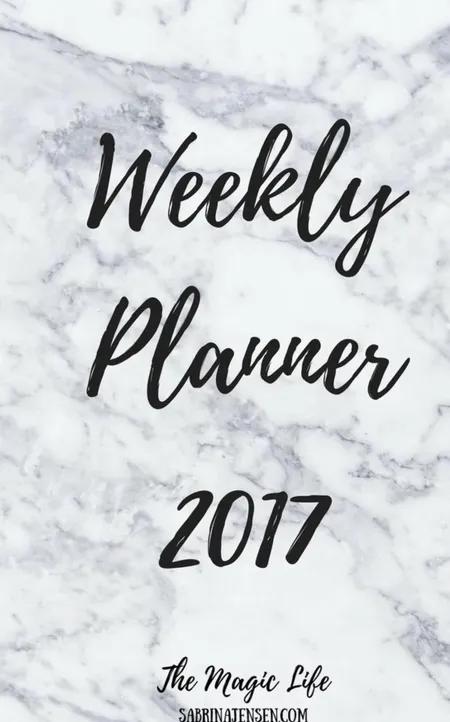 The Magic Life Weekly Planner 2017 af Sabrina Jensen