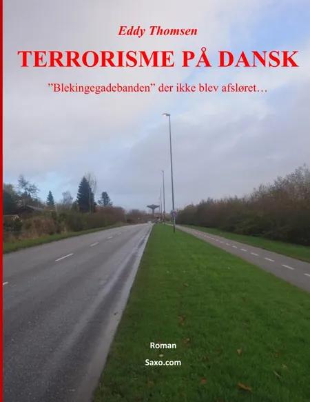 Terrorisme på dansk af Eddy Thomsen