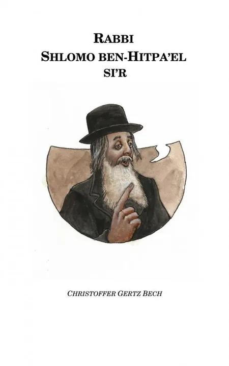 Rabbi Shlomo ben-Hitpa'el si'r af Christoffer Gertz Bech