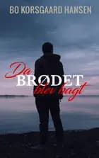 Da brødet blev bagt