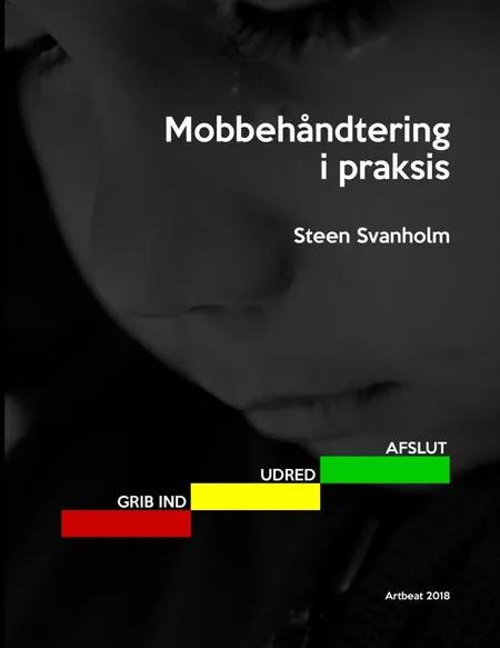 Mobbehåndtering i praksis af Steen Svanholm