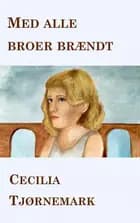 Med Alle Broer Brændt