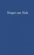 Noget om Nok