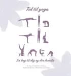 Tid til yoga - en bog til dig og din familie