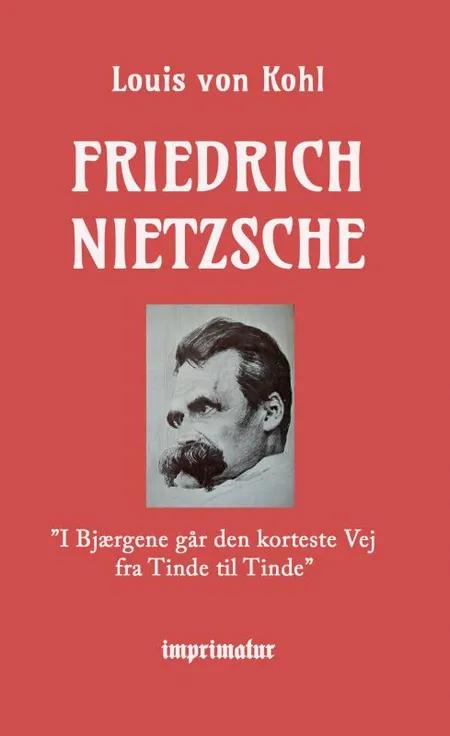 Friedrich Nietzsche af Louis V. Kohl