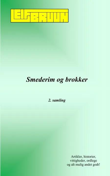 Smederim og brokker - 2. samling af Leif Bruun