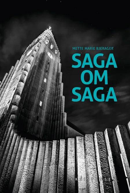 Saga om Saga af Mette Marie Bjerager