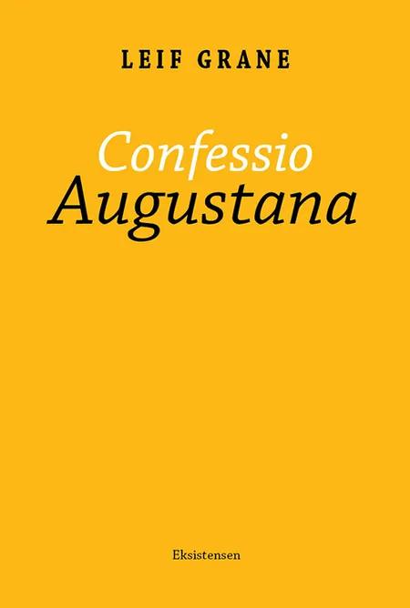 Confessio Augustana af Leif Grane