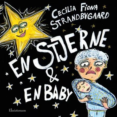 En stjerne & en baby af Cecilia Fiona Strandbygaard