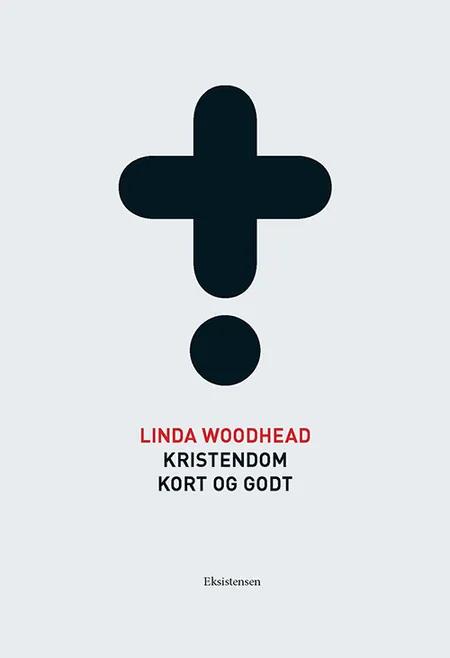 Kristendom - kort og godt af Linda Woodhead