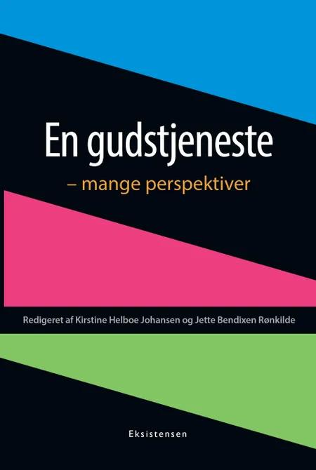 En gudstjeneste - mange perspektiver af Kirstine Helboe Johansen