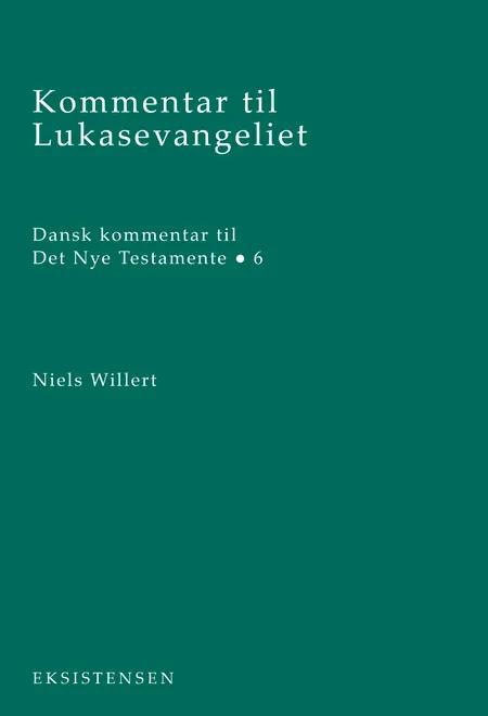 Kommentar til Lukasevangeliet af Niels Willert