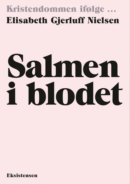 Salmen i blodet af Elisabeth Gjerluff Nielsen