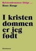 I kristendommen er jeg født