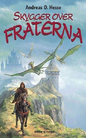 Skygger over Fraterna af Andreas D. Hesse