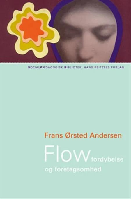 Flow og fordybelse af Frans Ørsted Andersen