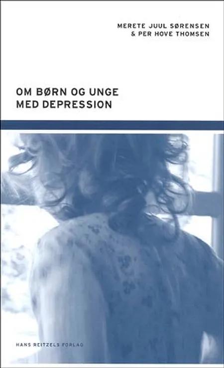 Om børn og unge med depression af Merete Juul Sørensen
