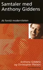 Samtaler med Anthony Giddens
