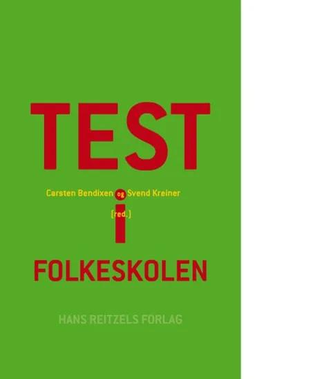 Test i folkeskolen af Carsten Bendixen