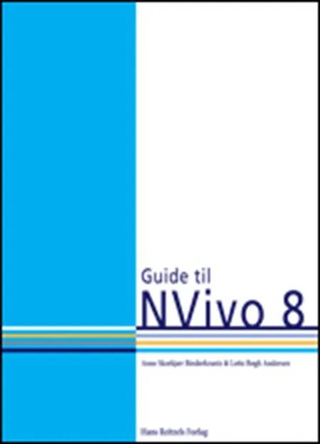 Guide til NVivo 8 af Lotte Bøgh Andersen