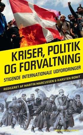 Kriser, politik og forvaltning af Martin Marcussen