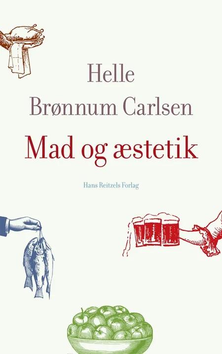 Mad og æstetik af Helle Brønnum Carlsen