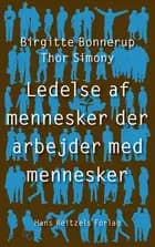 Ledelse af mennesker der arbejder med mennesker