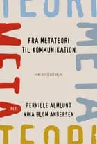 Fra metateori til kommunikation