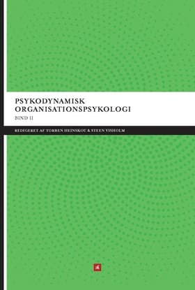 Psykodynamisk organisationspsykologi af BM Author