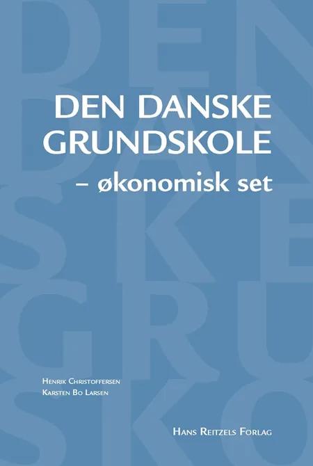 Den danske grundskole - økonomisk set af Henrik Christoffersen