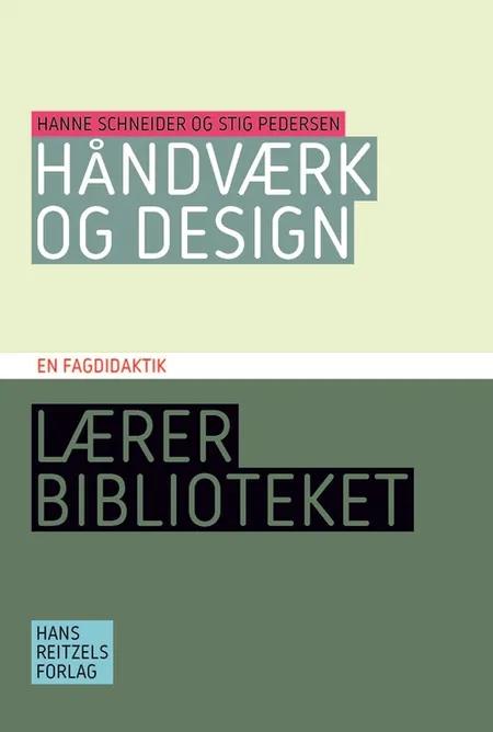 Håndværk og design af Hanne Schneider