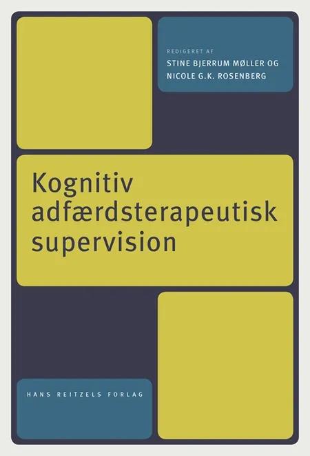 Kognitiv adfærdsterapeutisk supervision af Camilla Grønlund