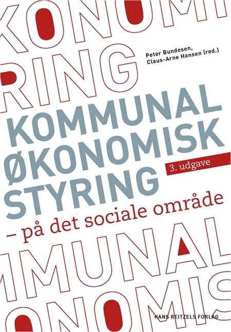 Kommunal økonomisk styring - på det sociale område af Claus Arne Hansen
