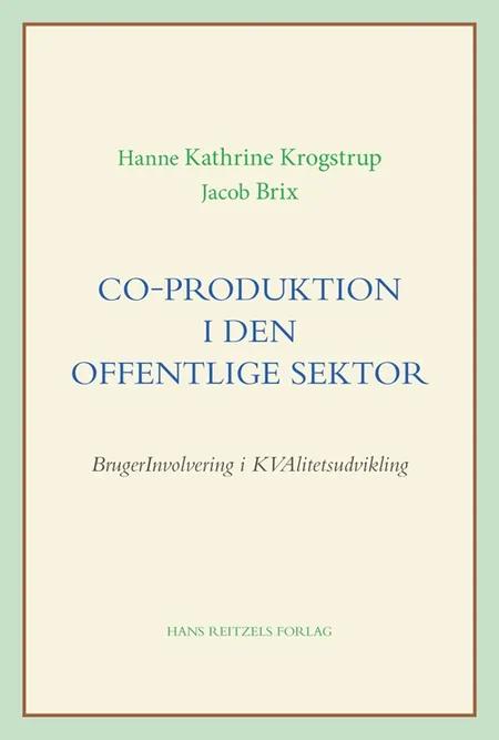 Co-produktion i den offentlige sektor af Hanne Kathrine Krogstrup