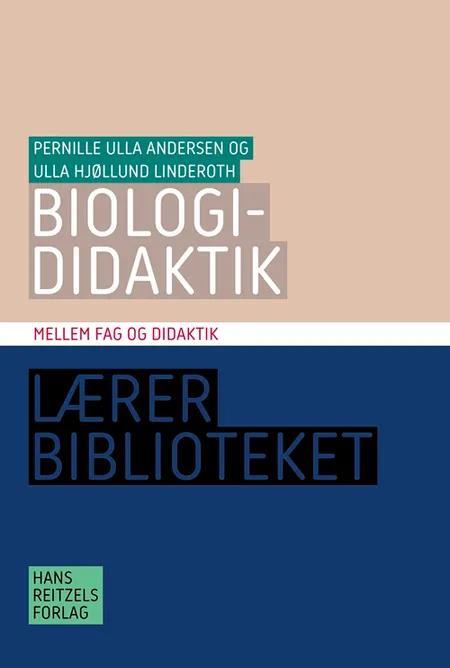 Biologididaktik af Pernille Ulla Andersen