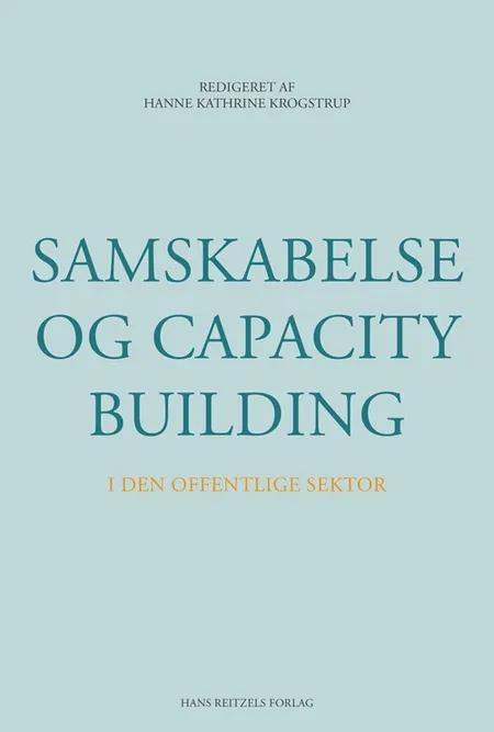 Samskabelse og capacity building i den offentlige sektor af Hanne Kathrine Krogstrup