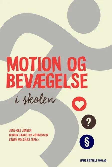 Motion og bevægelse i skolen af Jens-Ole Jensen