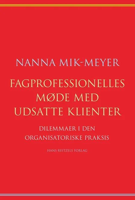 Fagprofessionelles møde med udsatte klienter af Nanna Mik-Meyer