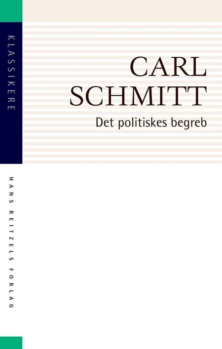 Det politiskes begreb af Carl Schmitt
