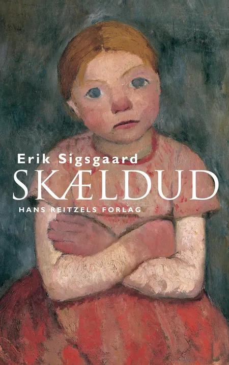 Skældud (e-bog) af Erik Sigsgaard