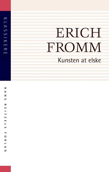 Kunsten at elske af Erich Fromm