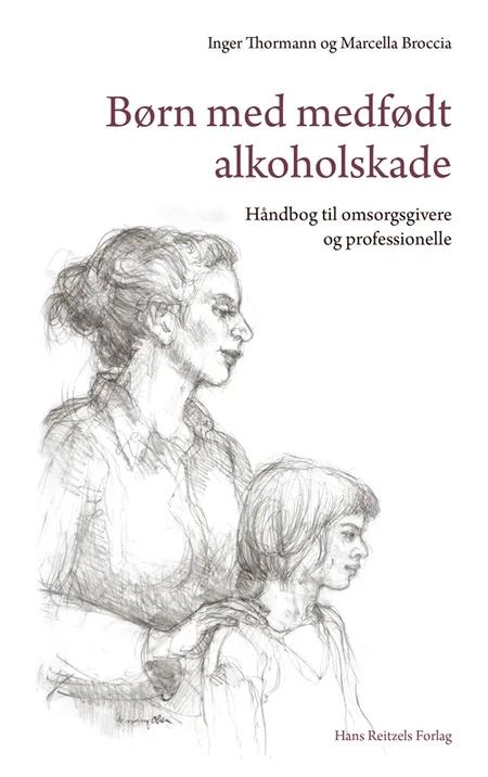 Børn med medfødt alkoholskade af Inger Thormann