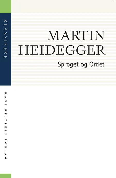 Sproget og Ordet af Martin Heidegger