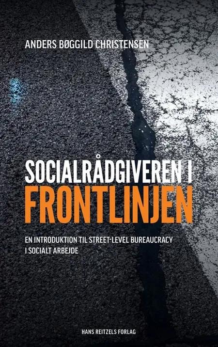 Socialrådgiveren i frontlinjen af Anders Bøggild Christensen