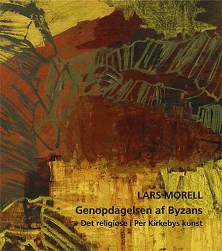 Genopdagelsen af Byzans af Lars Morell