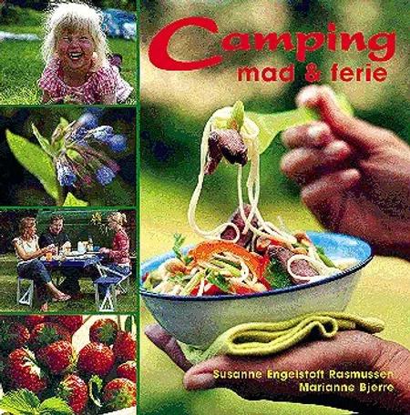 Camping - mad & ferie af Susanne Engelstoft Rasmussen
