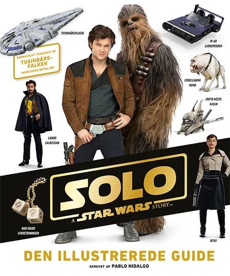 Star Wars - Solo - Den illustrerede guide 