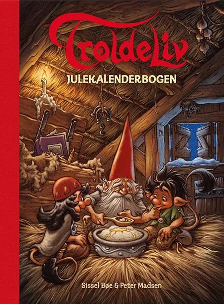 Troldeliv - Julekalenderbogen af Sissel Bøe